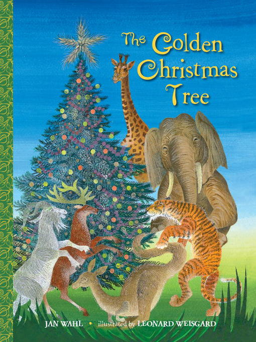 Title details for The Golden Christmas Tree by Jan Wahl - Available